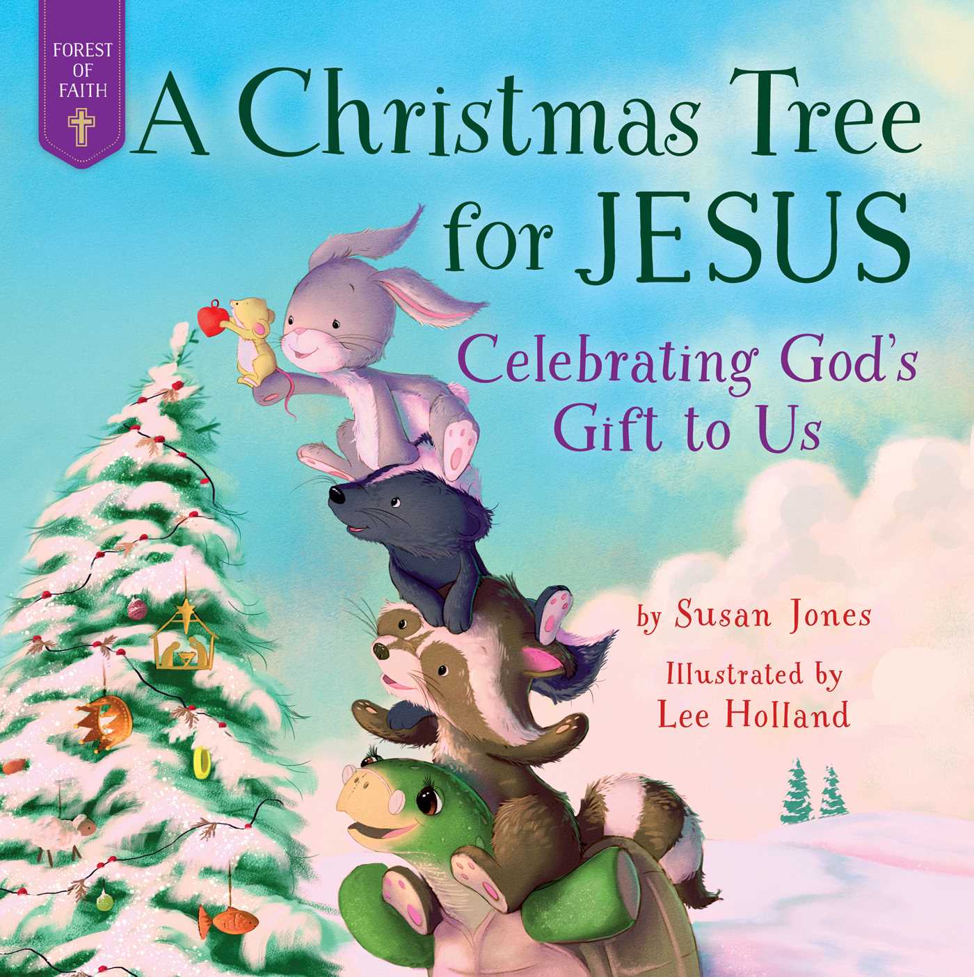 A Christmas Tree for Jesus : Celebrating God's Gift to Us