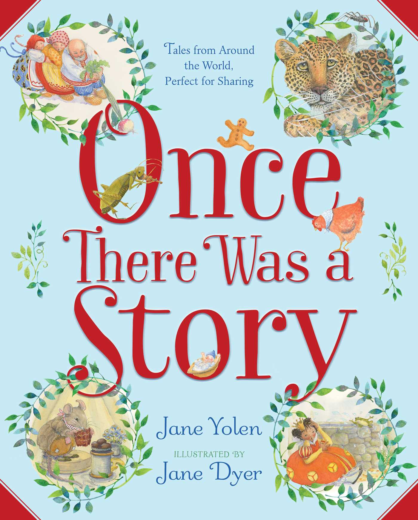Once There Was a Story : Tales from Around the World, Perfect for Sharing