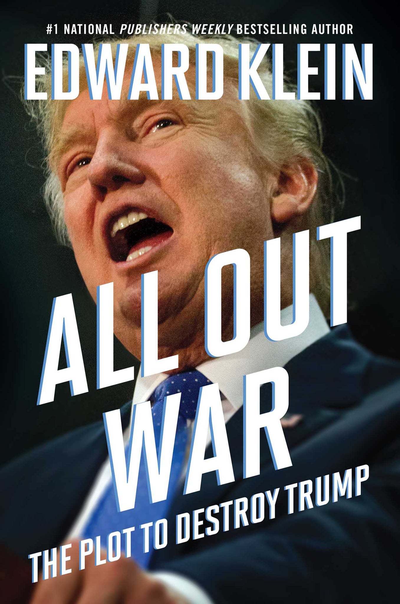 All Out War : The Plot to Destroy Trump