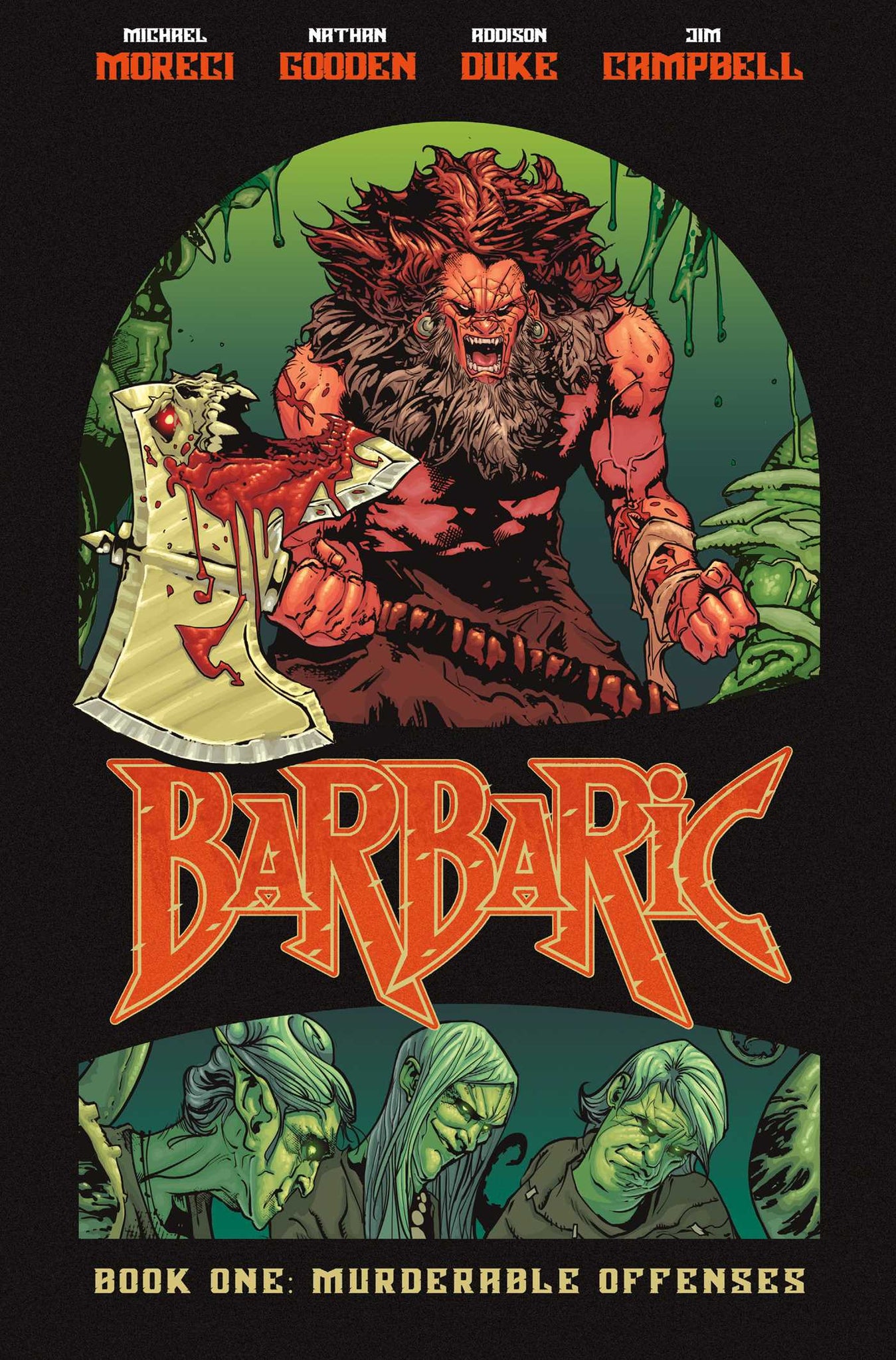 Barbaric Vol. 1 : Murderable Offenses