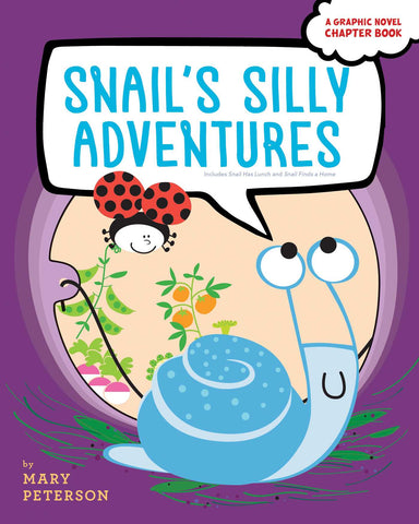 Snail's Silly Adventures : Snail Has Lunch; Snail Finds a Home