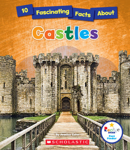 10 Fascinating Facts About Castles (Rookie Star: Fact Finder) (Library Edition)