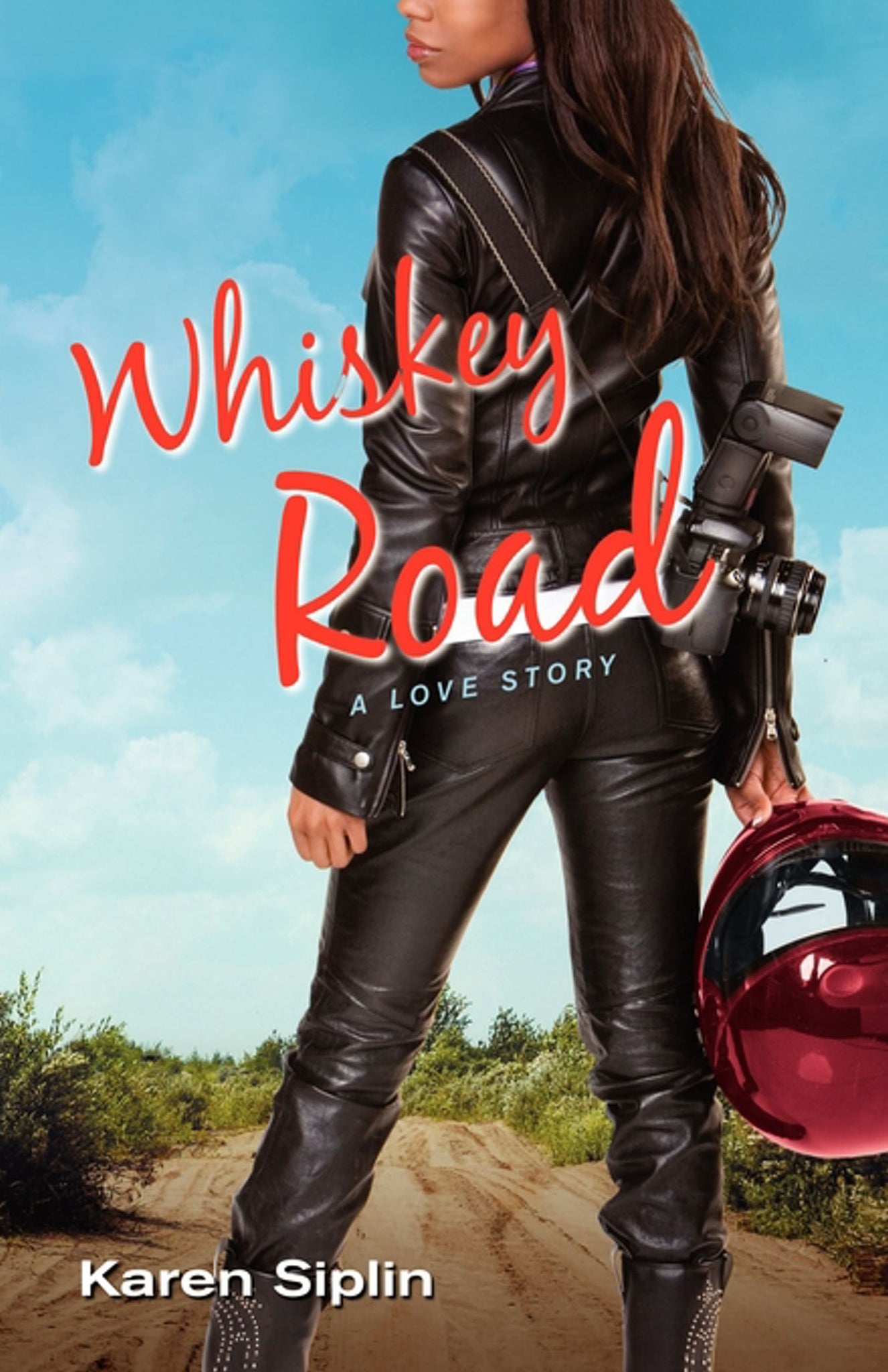 Whiskey Road : A Love Story