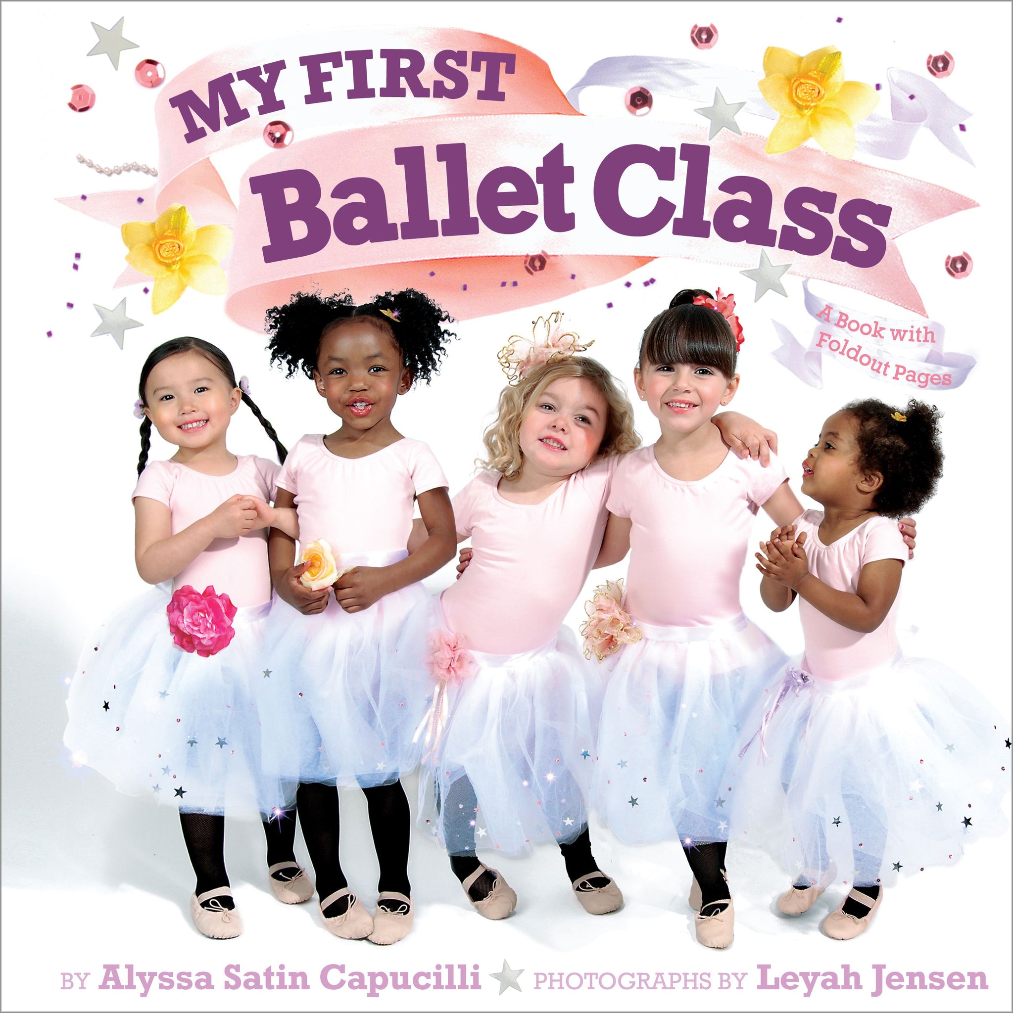 My First Ballet Class : A Book with Foldout Pages