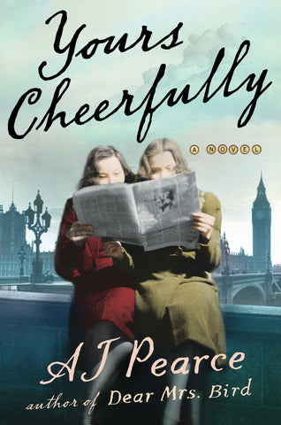 Yours Cheerfully : A Novel