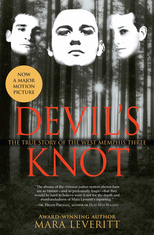 Devil's Knot : The True Story of the West Memphis Three