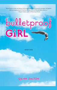 Bulletproof Girl : Stories