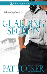 Guarding Secrets : A Novel