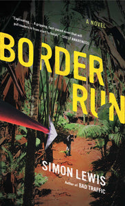 Border Run : A Novel