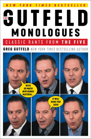 The Gutfeld Monologues : Classic Rants from the Five