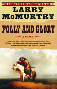 Folly and Glory : A Novel