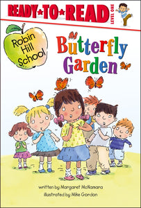 Butterfly Garden : Ready-to-Read Level 1