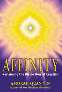 Affinity : Reclaiming the Divine Flow of Creation
