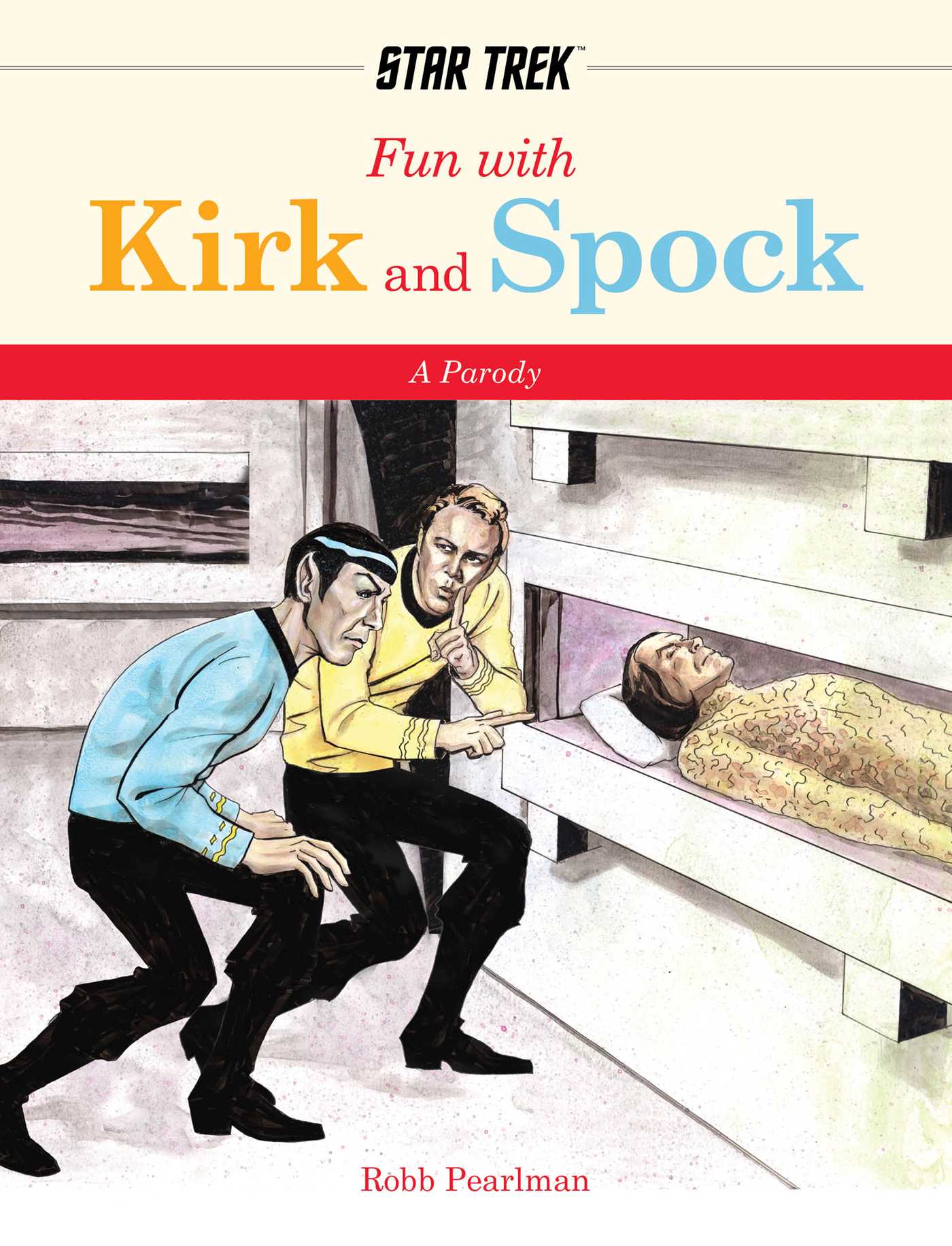 Fun With Kirk and Spock : A Star-Trek Parody
