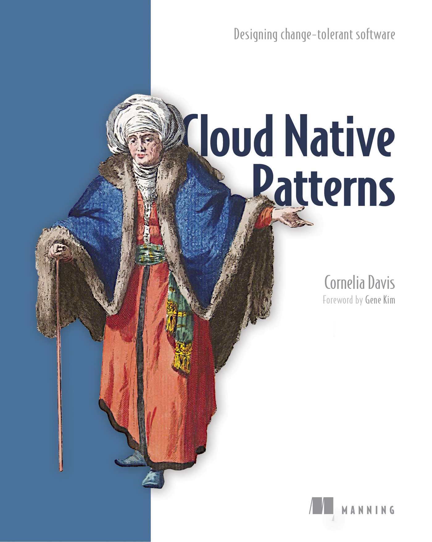 Cloud Native Patterns : Designing change-tolerant software