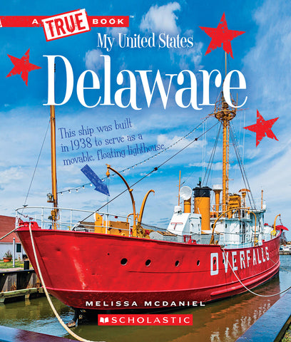 Delaware (A True Book: My United States)
