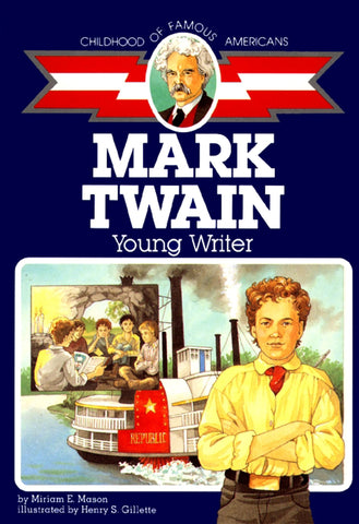 Mark Twain : Young Writer