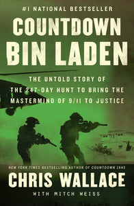 Countdown bin Laden : The Untold Story of the 247-Day Hunt to Bring the Mastermind of 9/11 to Justice