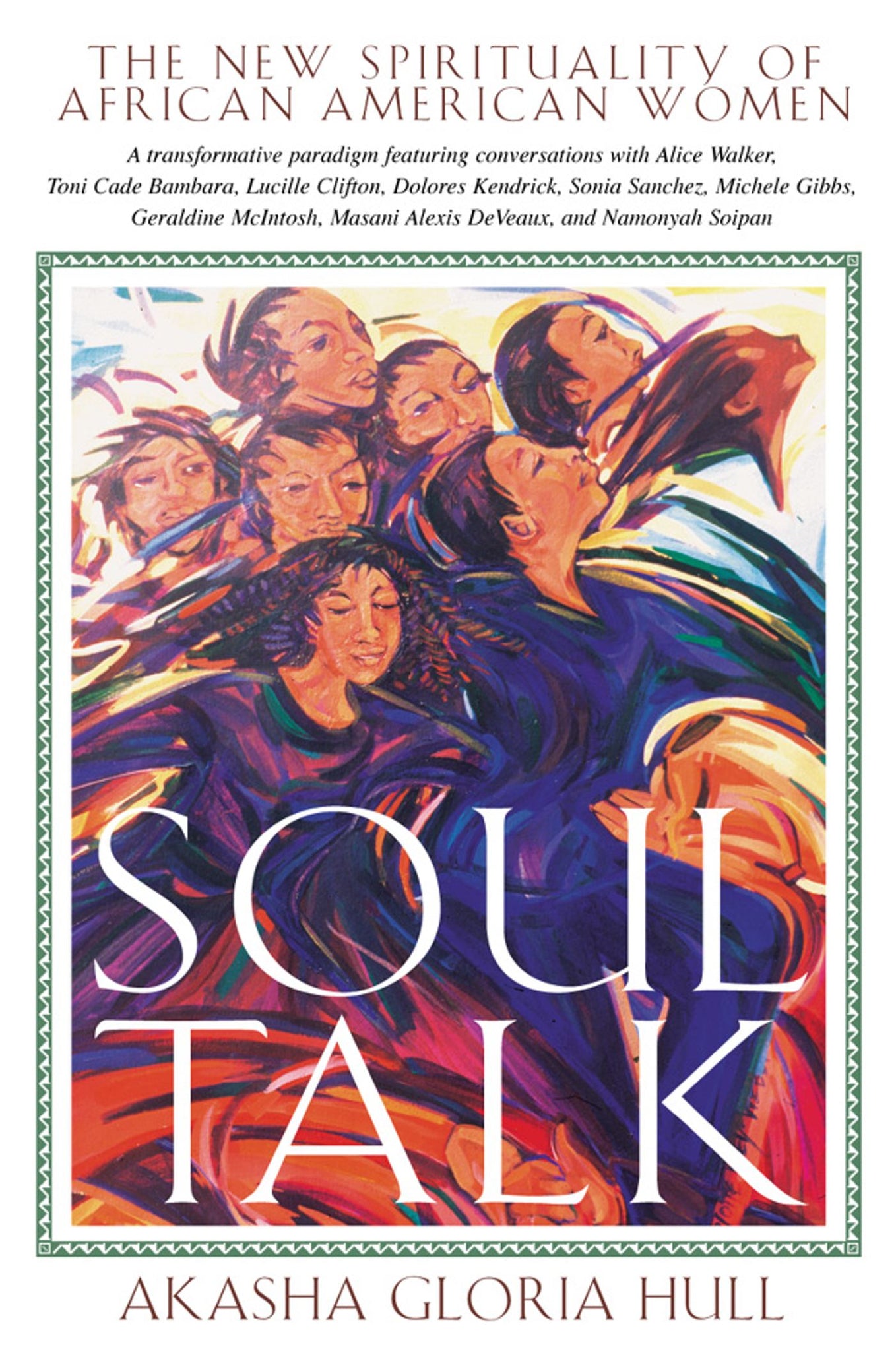 Soul Talk : The New Spirituality of African American Women