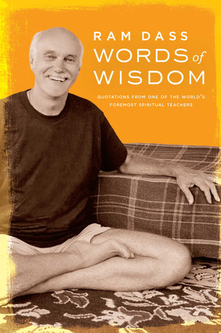 Words of Wisdom : Quotations from One of the World's Foremost Spiritual Teachers