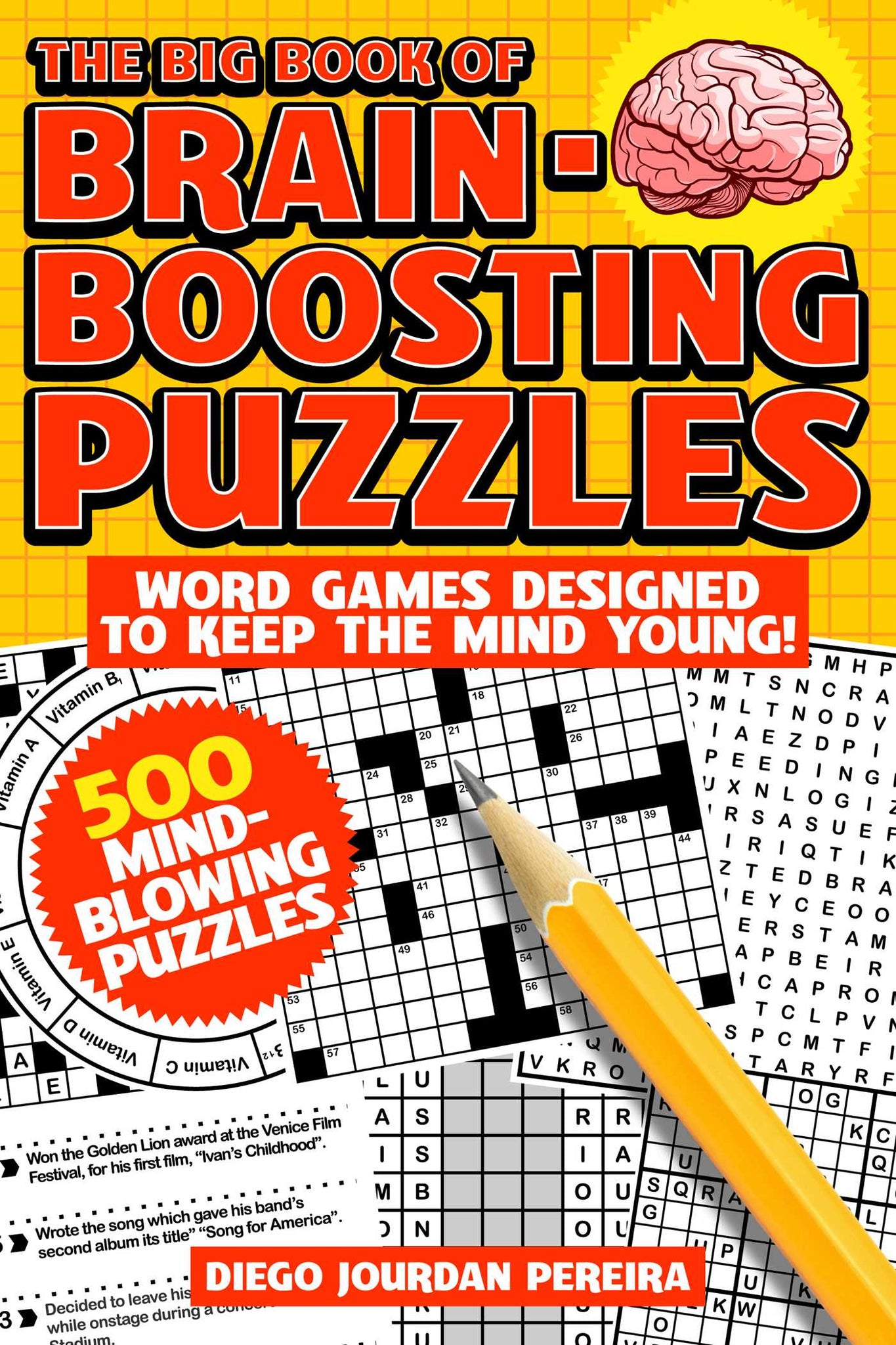 The Big Book of Brain-Boosting Puzzles : Word Games Designed to Keep the Mind Young!