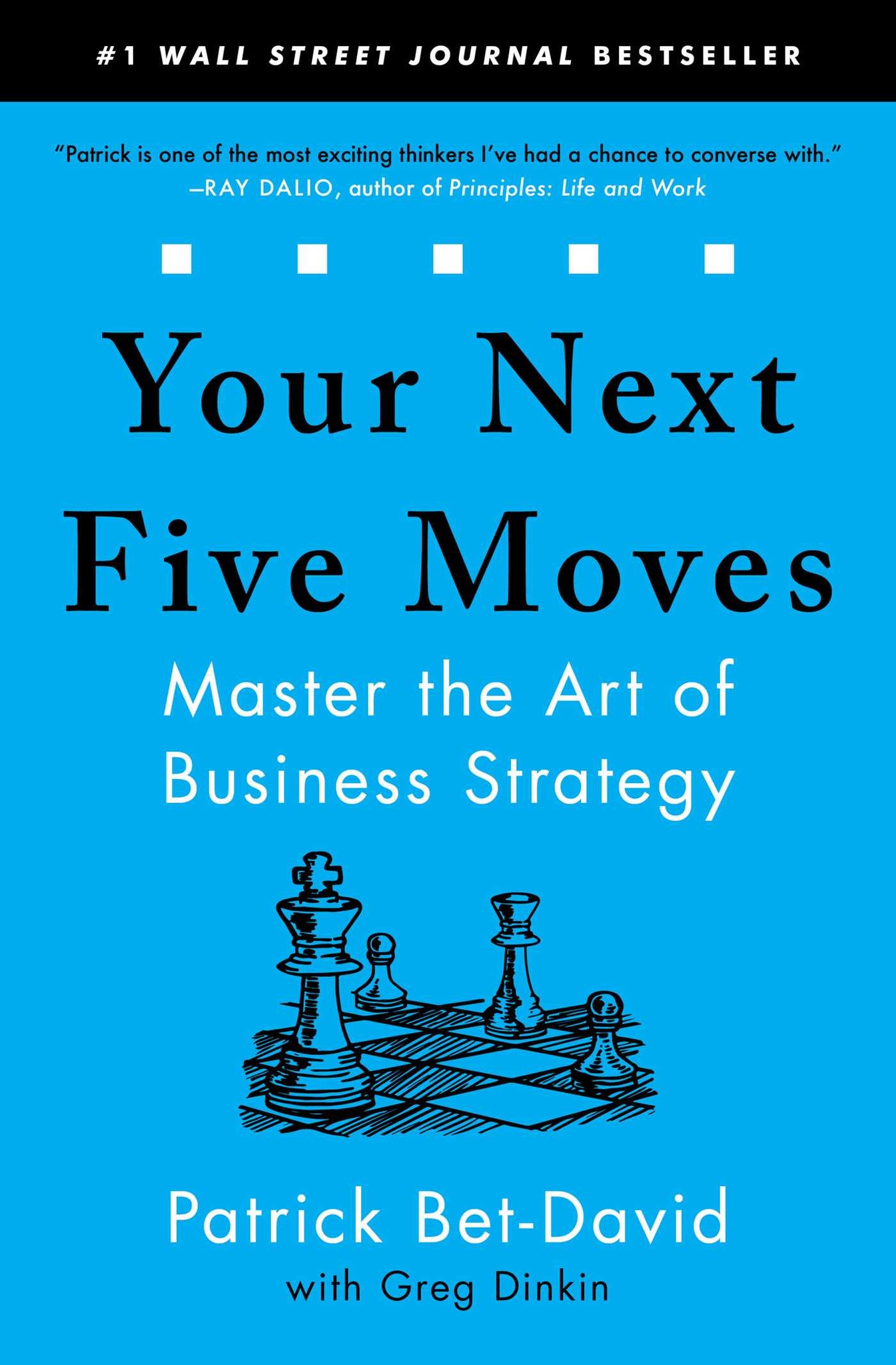 Your Next Five Moves : Master the Art of Business Strategy