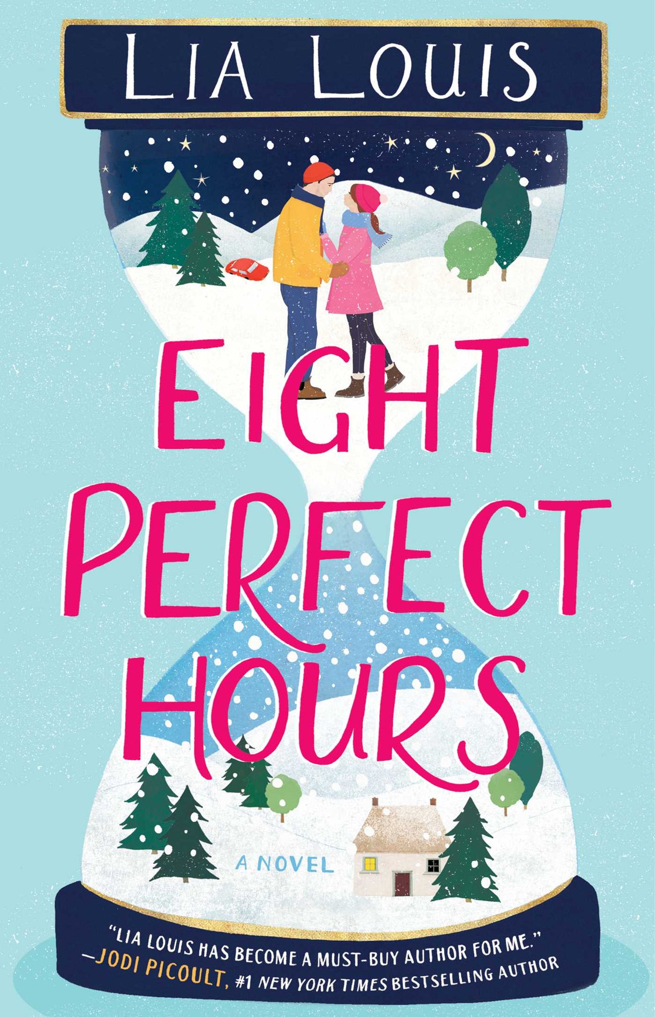 Eight Perfect Hours : A Novel