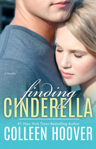 Finding Cinderella : A Novella
