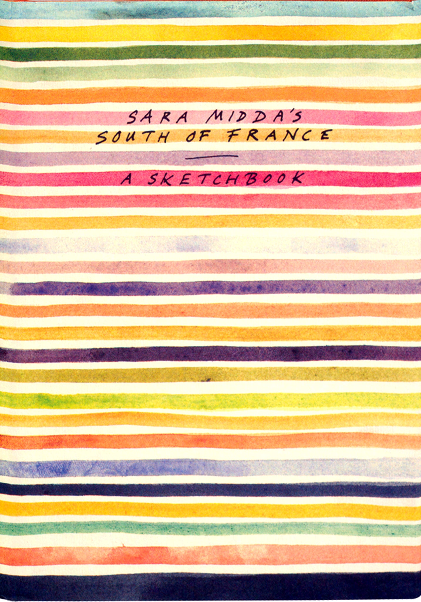 Sara Midda's South of France : A Sketchbook