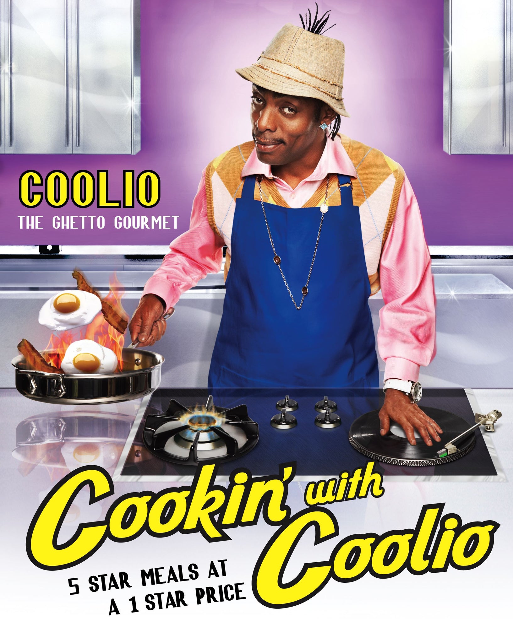Cookin' with Coolio : 5 Star Meals at a 1 Star Price