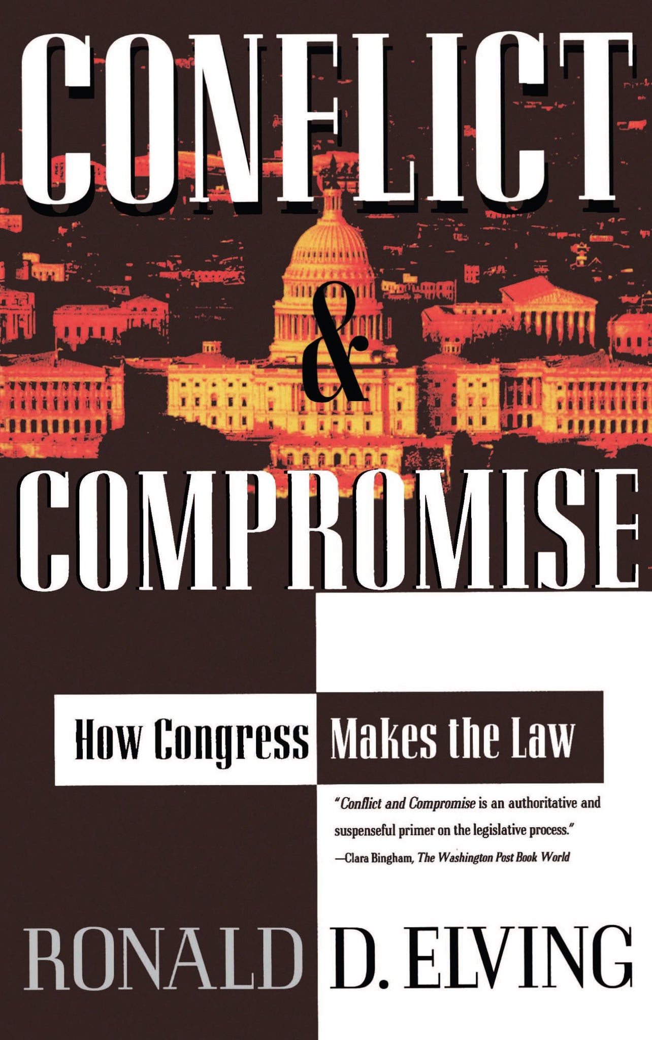 Conflict And Compromise : How Congress Makes The Law