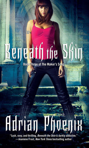 Beneath the Skin : Book Three of The Maker's Song