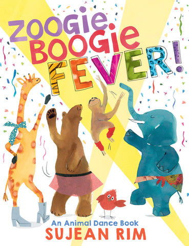 Zoogie Boogie Fever! : An Animal Dance Book