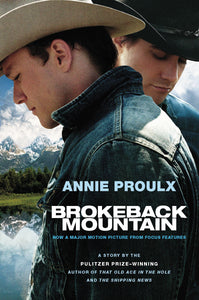 Brokeback Mountain : Now a Major Motion Picture