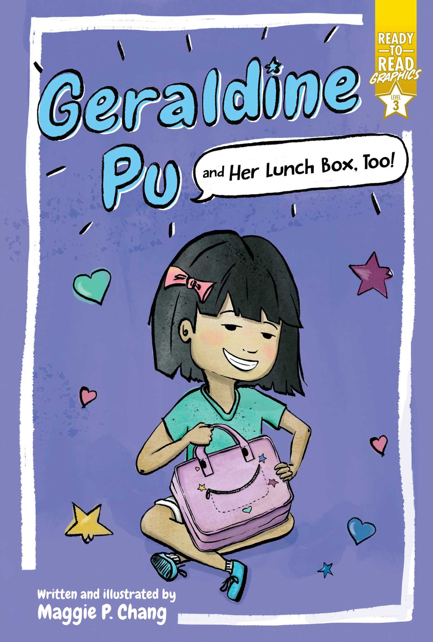 Geraldine Pu and Her Lunch Box, Too! : Ready-to-Read Graphics Level 3