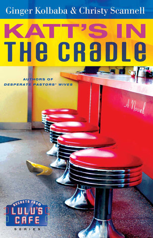 Katt's in the Cradle : A Secrets from Lulu's Cafe Novel