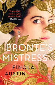 Bronte's Mistress : A Novel