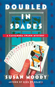 Doubled in Spades : A Cassandra Swann Mystery