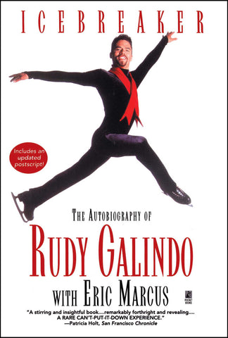 Icebreaker : The Autobiography of Rudy Galindo