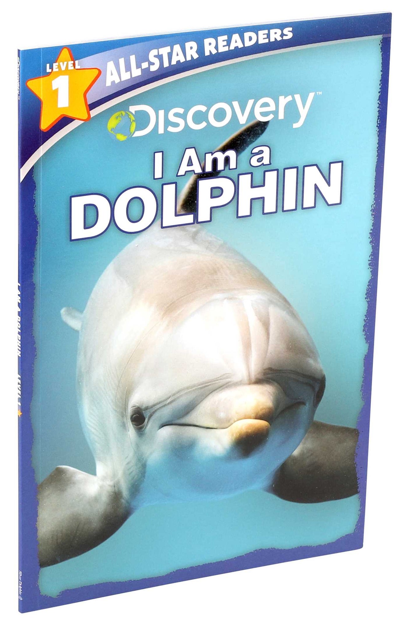 Discovery All Star Readers: I Am a Dolphin Level 1