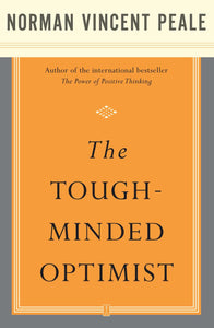 The Tough-Minded Optimist