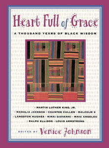 Heart Full Of Grace : A Thousand Years Of Black Wisdom