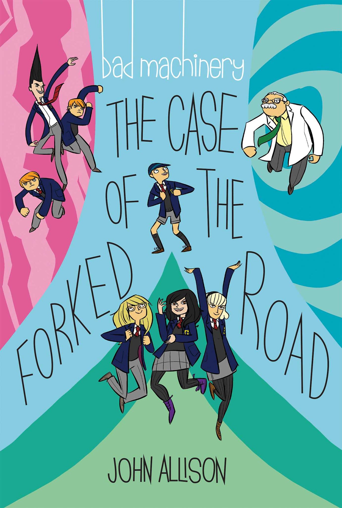Bad Machinery Vol. 7 : The Case of the Forked Road