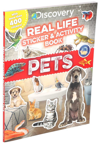 Discovery Real Life Sticker and Activity Book: Pets