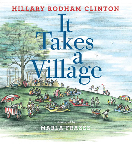 It Takes a Village : Picture Book