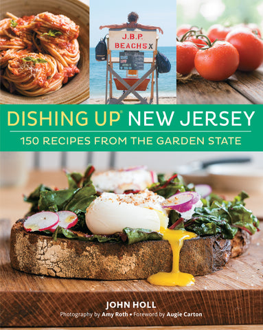 Dishing Up® New Jersey : 150 Recipes from the Garden State