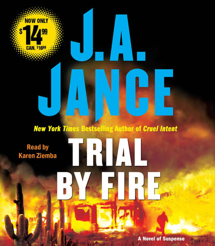 Trial By Fire : A Novel of Suspense