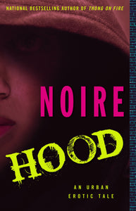 Hood : An Urban Erotic Tale