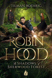 Robin Hood - The Shadows of Sherwood Forest