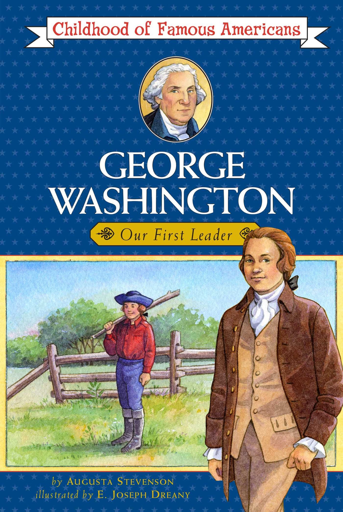 George Washington : Our First Leader